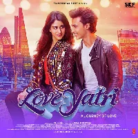 Loveyatri - 2018 Video Song