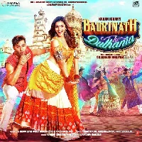 Badrinath Ki Dulhania - 2017 Video Song