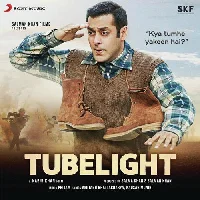 Tubelight - 2017 Video Song