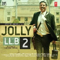 Jolly LLB 2 - 2017 Video Song