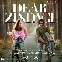 Dear Zindagi - 2016 Video Song