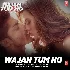 Wajah Tum Ho - 2016 Video Song