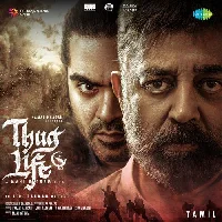 Thug Life - 2025 Video Songs