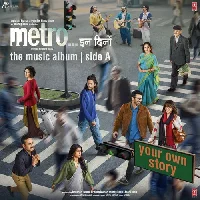Metro…In Dino - 2025 Video Songs