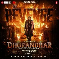 Dhurandhar The Revenge - 2026 Video Songs