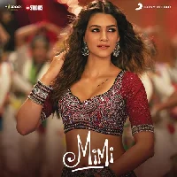 Mimi 2021 Video Song