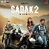 Sadak 2 - 2020 Video Song