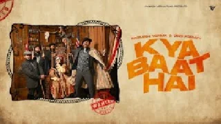 Kya Baat Hai - Parmish Verma