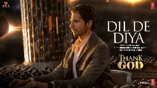 Dil De Diya Hai (Thank God)