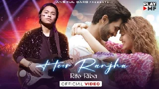 Heer Ranjha - Rito Riba