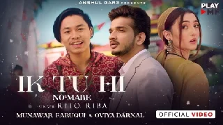 Ik Tu Hi ( No Mabe ) - Rito Riba Ft. Munawar Faruqui