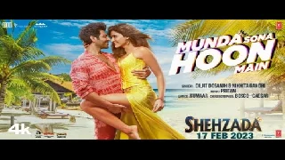 Munda Sona Hoon Main - Shehzada