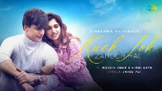 Kuch Toh Zaroor Hai - Javed Ali Ft. Mohsin Khan