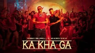 Ka Kha Ga - Hommie Dilliwala Ft Yo Yo Honey Singh