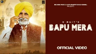 Bapu Mera - R Nait