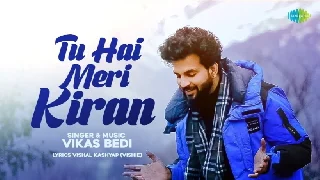 Tu Hai Meri Kiran - Vikas Bedi