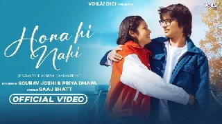 Hona Hi Nah - Saaj Bhatt
