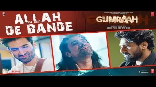 Allah De Bande - Gumraah