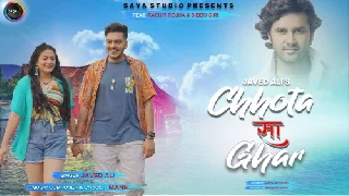 Chota Sa Ghar - Javed Ali