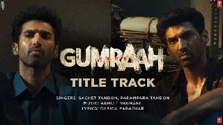 Gumraah Title Track