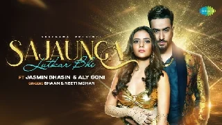 Sajaunga Lutkar Bhi - Shaan