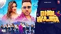 Dhol Wajda - Dil Sandhu Ft. Miss Pooja