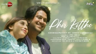 Phir Kitthe - Krishna Pandey