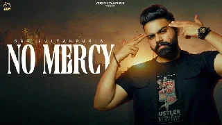 No Mercy - Gur Sultanpuria