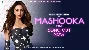 Mashooka - Asees Kaur Ft. Rakul Preet Singh