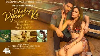 Ye Dhokhe Pyar Ke Dhokhe - B Praak