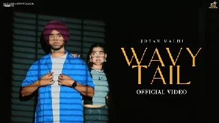 Wavy Tail - Joban Malhi