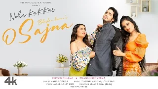 O Sajna - Neha Kakkar Ft. Dhanashree Verma