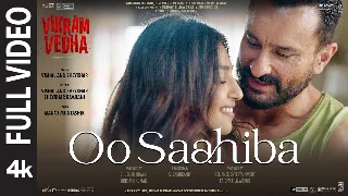 O Sahiba (Vikram Vedha)