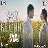Sab Kuchh (Moh) - B Praak
