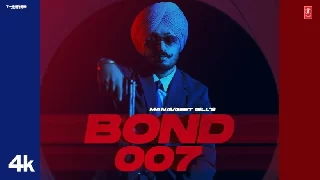 Bond 007 - Manavgeet Gill