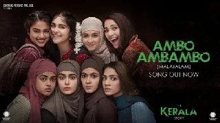 Ambo Ambambo - The Kerala Story