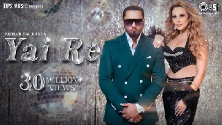 Yai Re - Yo Yo Honey Singh