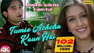 Chand Tare Phool - Tum Se Achcha Kaun Hai