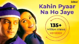 Kahin Pyaar Na Ho Jaye Ft. Salman Khan