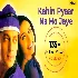 Kahin Pyaar Na Ho Jaye Ft. Salman Khan