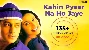 Kahin Pyaar Na Ho Jaye Ft. Salman Khan