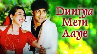 Duniya Mein Aaye Ho Toh - Judwaa