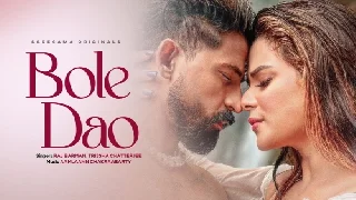 Bole Dao - Raj Barman