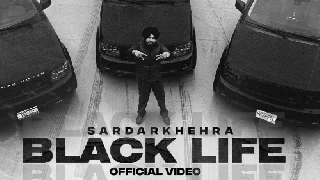 Black Life - Sardar Khehra