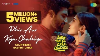 Phir Aur Kya Chahiye - Zara Hatke Zara Bachke