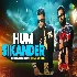 Hum Sikander - Anurag Abhishek