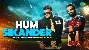 Hum Sikander - Anurag Abhishek