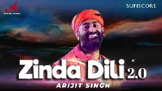 Zinda Dili 2.0 - Arijit Singh