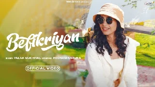 Befikriyan - Palak Muchhal
