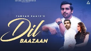 Dil Baazaan - Farzan Faaiz
